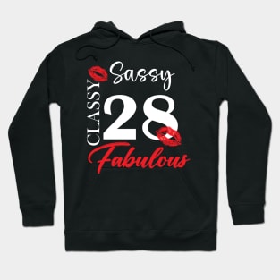 Sassy classy fabulous 28, 28th birth day shirt ideas,28th birthday, 28th birthday shirt ideas for her, 28th birthday shirts Hoodie